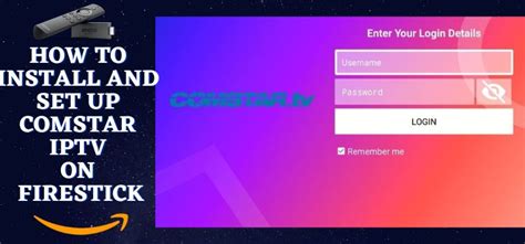 comstar iptv firestick.